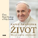 Život: Moje cesta dějinami Život: Moje cesta dějinami