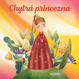 Chytrá princezna - František Pavlíček - Pro mládež Chytrá princezna