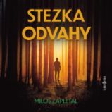 Stezka odvahy Stezka odvahy