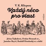 Každý něco pro vlast Každý něco pro vlast