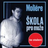 Škola pro muže - Moliere - Povídky J.B. Moliere: Škola pro muže