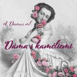 A. Dumas ml.: Dáma s kaméliemi
