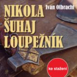 Nikola Šuhaj loupežník Nikola Šuhaj loupežník