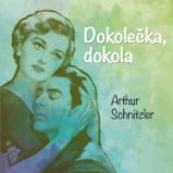 Dokolečka, dokola Dokolečka, dokola