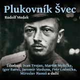 Plukovník Švec - Povídky Rudolf Medek: Plukovník Švec