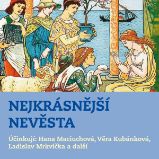 Nejkrásnější nevěsta - František Pavlíček - Pro děti Nejkrásnější nevěsta