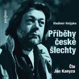 Příběhy české šlechty Příběhy české šlechty