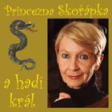 Princezna Skořápka a hadí král Princezna Skořápka a hadí král