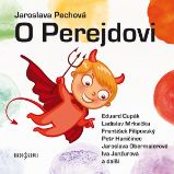 O Perejdovi - František Filipovský,Ladislav Mrkvička - Pro mládež Jaroslava Pechová: O Perejdovi