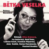 Bětka Veselka - Povídky Helena Benešová: Bětka Veselka