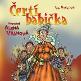 Čertí babička - Iva Gecková - Pohádky Iva Gecková: Čertí babička
