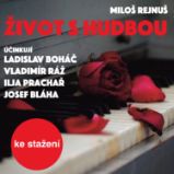 Život s hudbou - Povídky Miloš Rejnuš: Život s hudbou