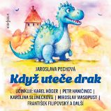 Když uteče drak