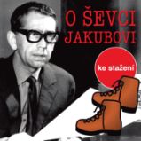O tom ševci Jakubovi - Jiří Kafka - Pro děti O tom ševci Jakubovi