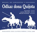 Odkaz dona Quijota - Miroslav Horníček,Marek Eben,Josef Vinklář,Ladislav Mrkvička - Klasická díla Miguel de Cervantes y Saavedra: Odkaz dona Quijota