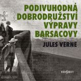 Podivuhodná dobrodružství výpravy Barsacovy Podivuhodná dobrodružství výpravy Barsacovy
