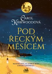 Pod řeckým měsícem - Romantické Pod řeckým měsícem