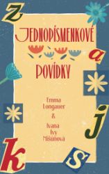 Jednopísmenkové povídky Jednopísmenkové povídky