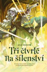 Tři čtvrtě na šílenství Tři čtvrtě na šílenství