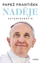 Naděje: autobiografie - Vzpomínky a biografie Naděje: autobiografie