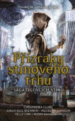 Přízraky stínového trhu