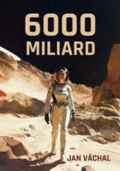 6000 miliard - Sci-fi 6000 miliard