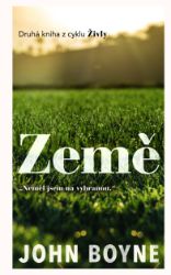 Země - John Boyne - Romány Země