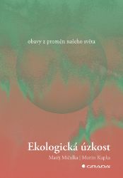 Ekologická úzkost - Psychologie Ekologická úzkost