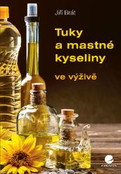 Tuky a mastné kyseliny - Nelékařské zdravotnické obory a profese e-knihy Tuky a mastné kyseliny