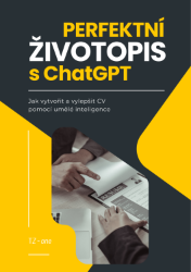Perfektní životopis s ChatGPT - Jak vytvořit a vylepšit CV pomocí umělé inteligence - Kariéra Perfektní životopis s ChatGPT - Jak vytvořit a vylepšit CV pomocí umělé inteligence
