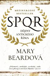 SPQR Dějiny antického Říma SPQR Dějiny antického Říma