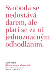 Obrana absolutního postoje - Publicistické a jiné texty z šedesátých let - Karol Sidon - Společenské a humanitní vědy Obrana absolutního postoje - Publicistické a jiné texty z šedesátých let