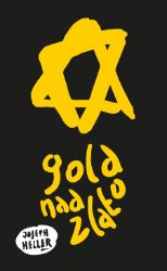 Gold nad zlato - Joseph Heller - Historické romány Gold nad zlato