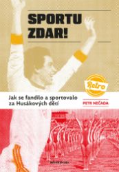 Sportu zdar!