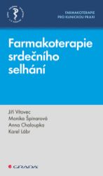 Farmakoterapie srdečního selhání - Karel Lábr - Zdravotnická a lékařská literatura e-knihy Farmakoterapie srdečního selhání