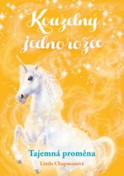 Kouzelný jednorožec: Tajemná proměna Kouzelný jednorožec: Tajemná proměna