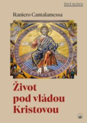 Život pod vládou Kristovou