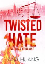 Twisted Hate: Vášnivá nenávisť