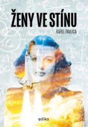 Ženy ve stínu Ženy ve stínu