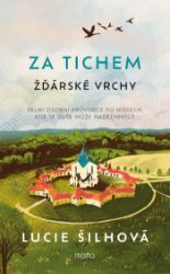 Za tichem - Žďárské vrchy - Lucie Šilhová - Cestování Za tichem - Žďárské vrchy