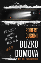 Blízko domova - Krimi a detektivky Blízko domova