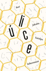 Úlice - Jakuba Katalpa - Historické romány Úlice