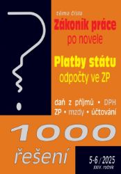 1000 řešení č. 5-6 / 2025 - Zákoník práce – flexibilní novela 1000 řešení č. 5-6 / 2025 - Zákoník práce – flexibilní novela