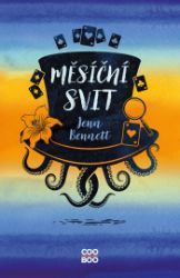 Měsíční svit - Jenn Bennett - Young Adult Měsíční svit