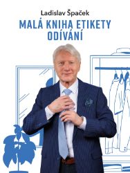Malá kniha etikety odívání Malá kniha etikety odívání