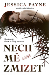 Nech mě zmizet - Thrillery Nech mě zmizet