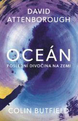 Oceán: Poslední divočina na Zemi