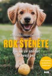 Rok štěněte: Jak u štěněte objevit a rozvinout jeho pravou a veskrze individuální osobnost - Chovatelství Rok štěněte: Jak u štěněte objevit a rozvinout jeho pravou a veskrze individuální osobnost