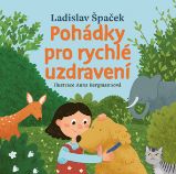 Pohádky pro rychlé uzdravení Pohádky pro rychlé uzdravení