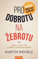 Pro dobrotu na žebrotu Pro dobrotu na žebrotu